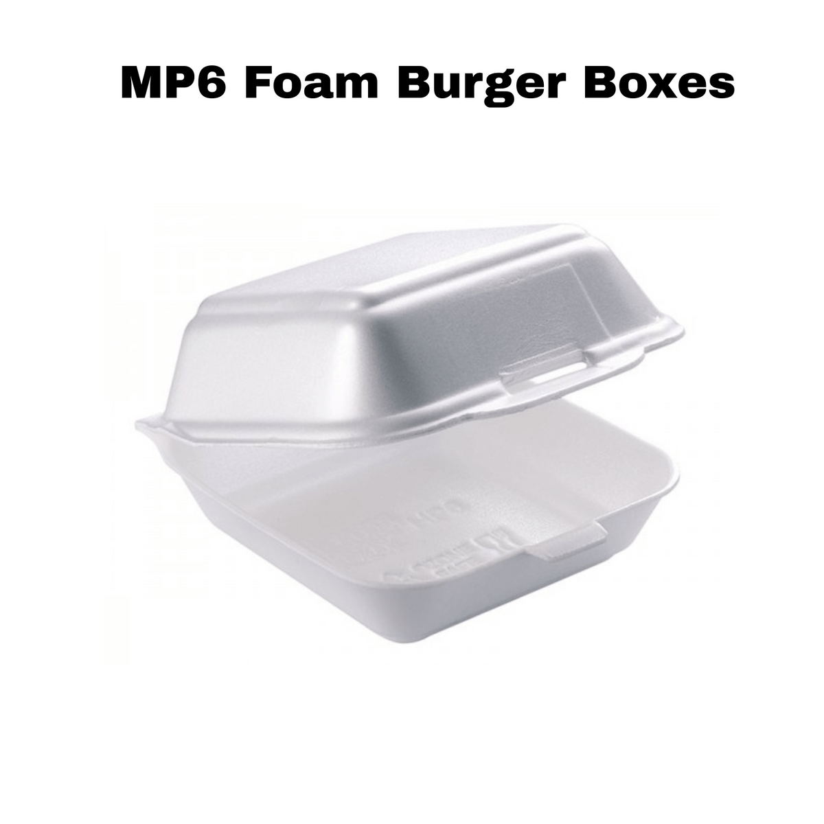 Mp6 Foam Burger Box X500Pcs